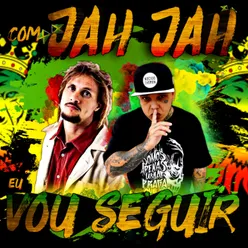 Com Jah Jah Eu Vou Seguir