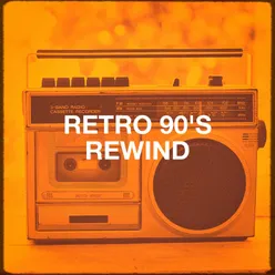 Retro 90's Rewind