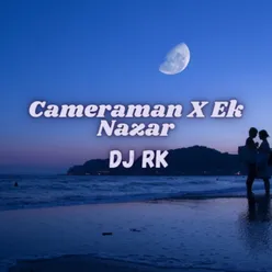 Cameraman X Ek Nazar