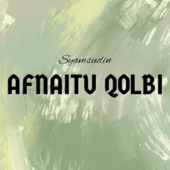 Afnaitun Qolbi