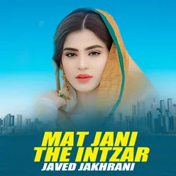 Mat Jani The Intzar