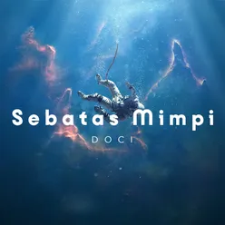 Sebatas Mimpi