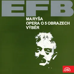 Burian: maryša. Opera o 5 obrazech. Výběr