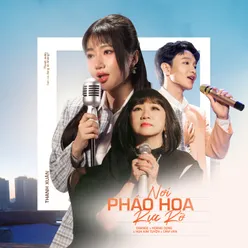 Nơi Pháo Hoa Rực Rỡ (ft. Cẩm Vân)