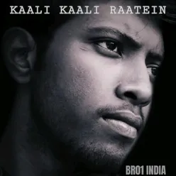 Kaali Kaali Raatein