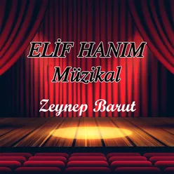 Elif Hanım Müzikal