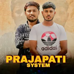 Prajapati System