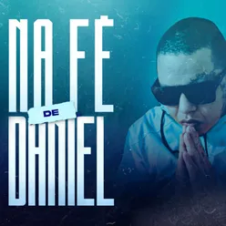 Na Fé de Daniel