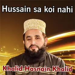Hussain sa koi nahi