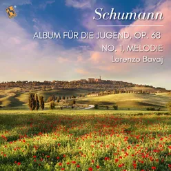 Schumann: Album für die Jugend, Op. 68: No. 1, Melodie