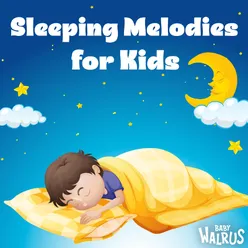 Sleeping Melodies For Kids