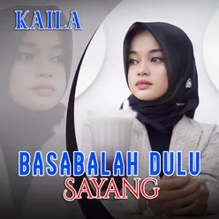 Basabalah Dulu Sayang