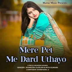 Mere Pet Me Dard Uthayo