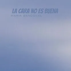 la cara no es buena