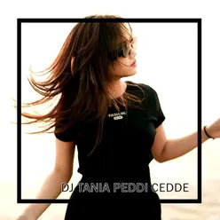 DJ Tania Peddi Cedde