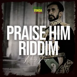 Praise Him Riddim