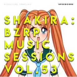 Shakira: Bzrp Music Sessions, Vol. 53