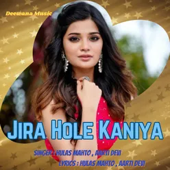 Jira Hole Kaniya