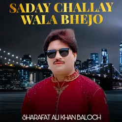 Saday Challay Wala Bhejo