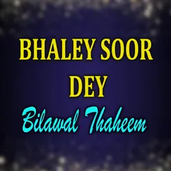 Bhaley Soor Dey