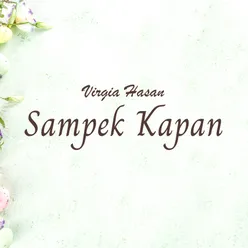 Sampek Kapan