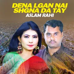 Dena Lgan Nai Shgna Da Tay