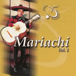 Mariachi, Vol.1