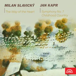 Symphony No. 7 "Childhood Country": I. Movement No. 1