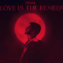 Love Is The Remedy