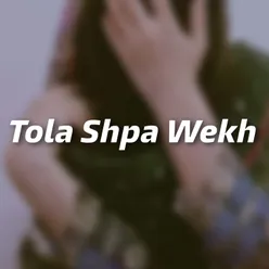 Tola Shpa Wekh