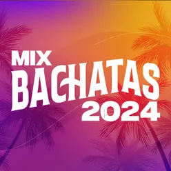 MIX BACHATAS 2024