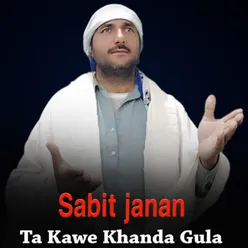 Ta Kawe Khanda Gula