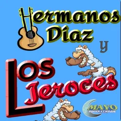 HERMANOS DIAZ Y LOS JEROCES