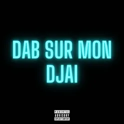 Dab sur mon Djai