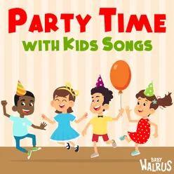 Party Time with Kids Songs
