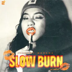 Slow Burn