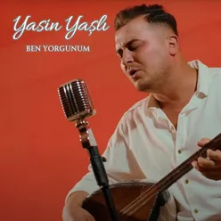 Ben Yorgunum