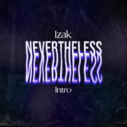 Nevertheless (Intro)