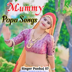 Mummy Papa Songs