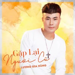 Gặp Lại Người Cũ