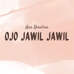 Ojo Jawil Jawil