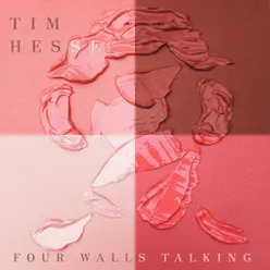 Four Walls Talking