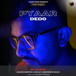 Pyaar Dedo