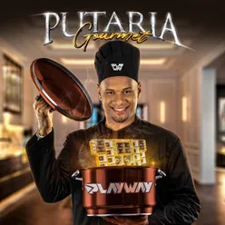 Putaria Gourmet