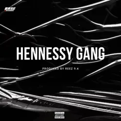 HENNESSY GANG