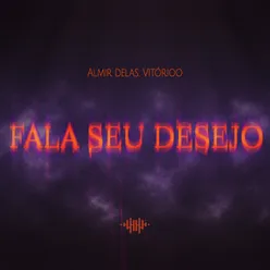 Fala seu desejo