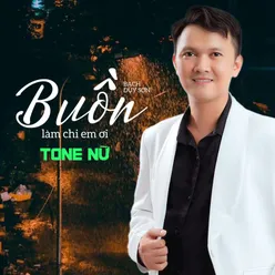 Buồn Làm Chi Em Ơi