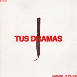 Tus Dramas