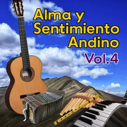 Alma y Sentimiento Andino, Vol.4