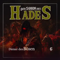 Der Sohn des Hades Folge 06 - Diener des Bösen